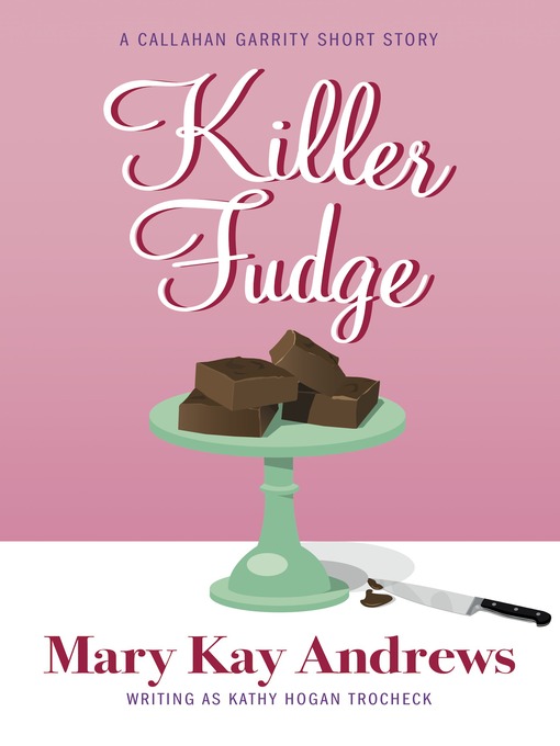 Title details for Killer Fudge by Mary Kay Andrews - Available